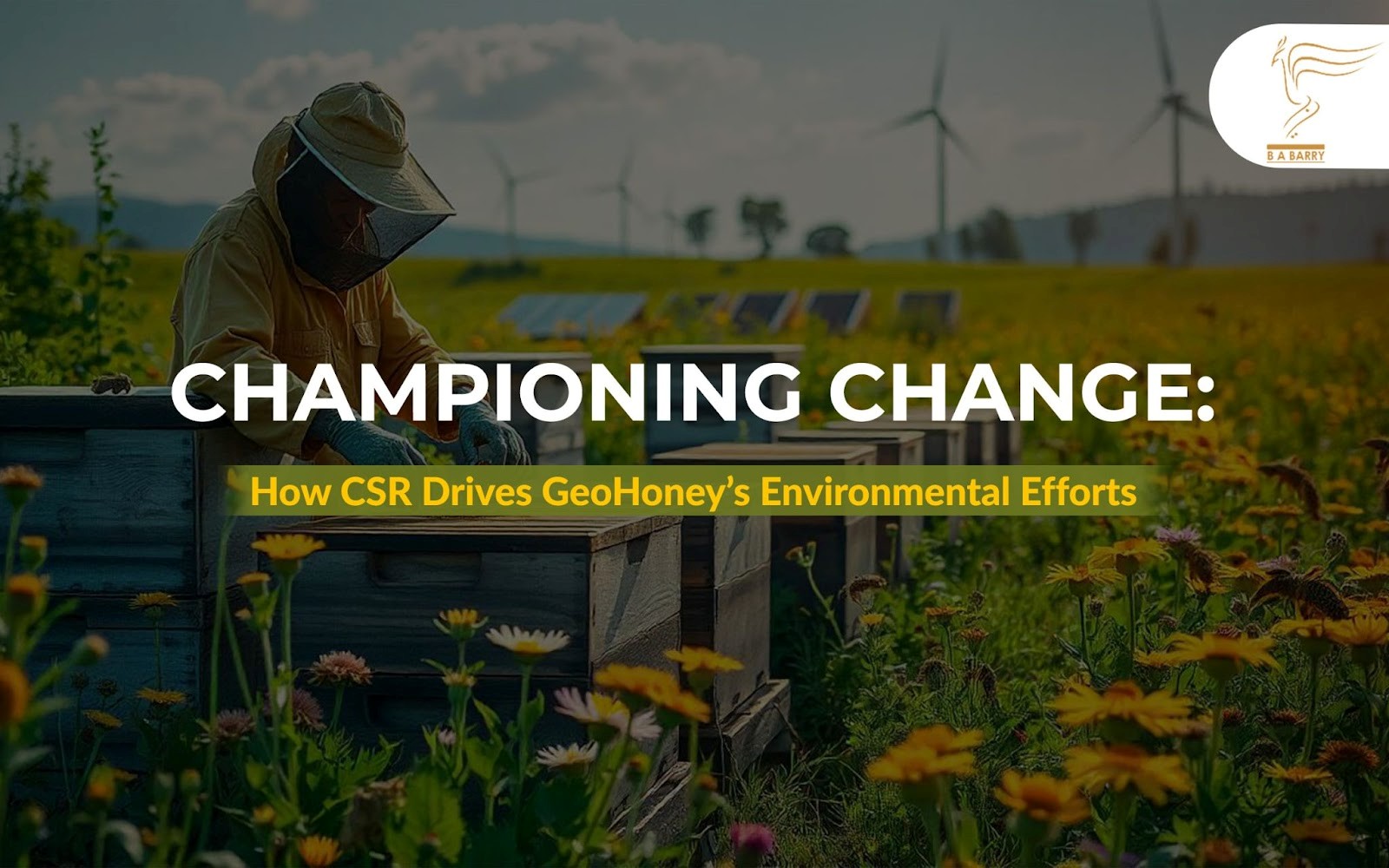 Championing Change: How CSR Drives GeoHoney’s Environmental Efforts